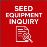 Seed Counting & Filling Machine Inquiry – High-Speed System